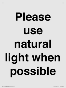 Please use natural light when possible